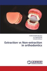 bokomslag Extraction vs Non-extraction in orthodontics
