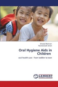 bokomslag Oral Hygiene Aids in Children