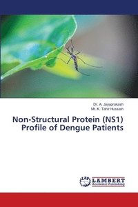 bokomslag Non-Structural Protein (NS1) Profile of Dengue Patients