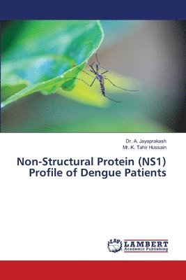 Non-Structural Protein (NS1) Profile of Dengue Patients 1