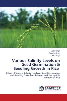 Various Salinity Levels on Seed Germination & Seedling Growth in Rice 1
