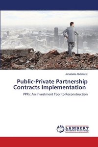 bokomslag Public-Private Partnership Contracts Implementation