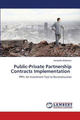 bokomslag Public-Private Partnership Contracts Implementation