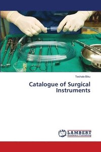 bokomslag Catalogue of Surgical Instruments