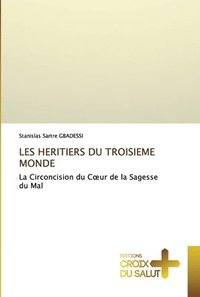 bokomslag Les Heritiers Du Troisieme Monde