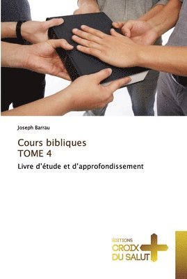 bokomslag Cours bibliques TOME 4