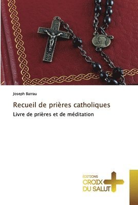 bokomslag Recueil de prires catholiques