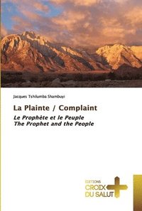 bokomslag La Plainte / Complaint