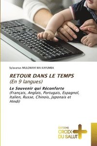 bokomslag RETOUR DANS LE TEMPS (En 9 langues)