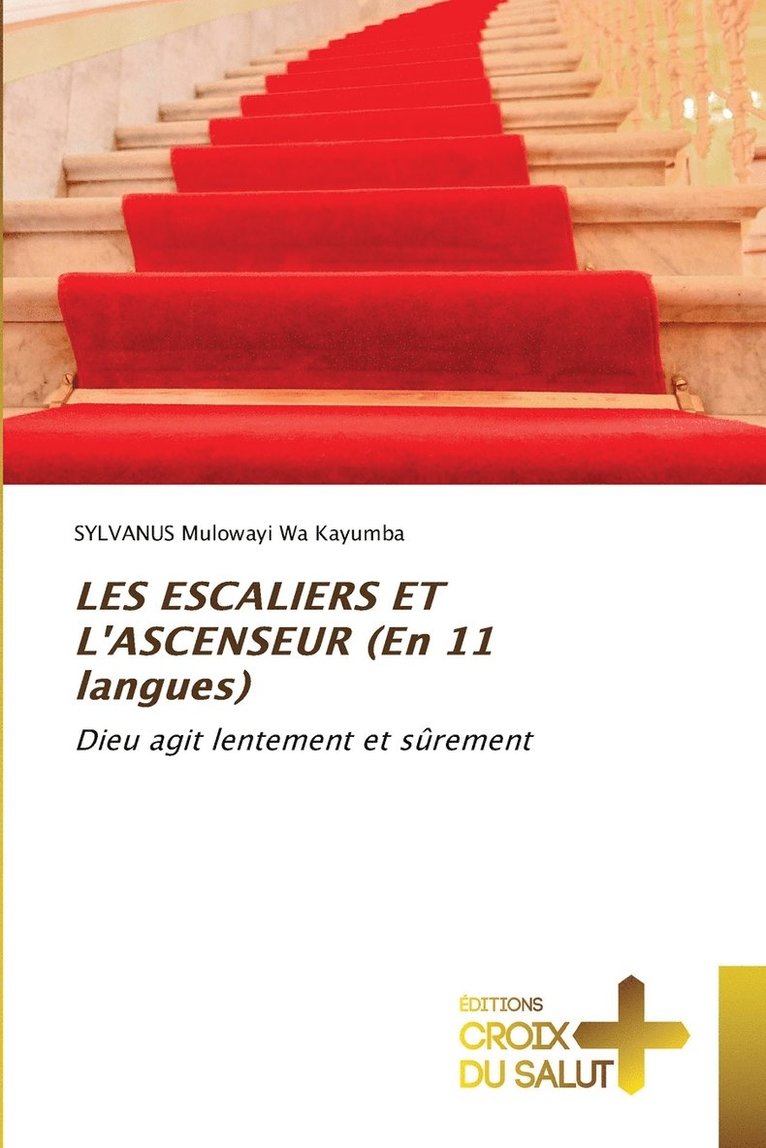 LES ESCALIERS ET L'ASCENSEUR (En 11 langues) 1