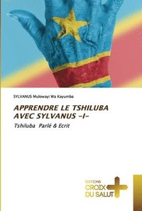 bokomslag Apprendre Le Tshiluba Avec Sylvanus -I-
