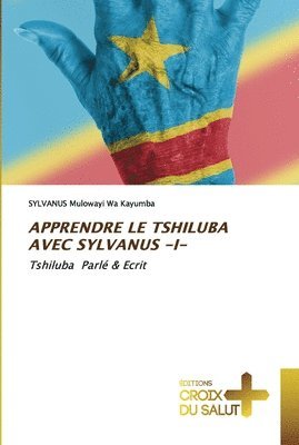 Apprendre Le Tshiluba Avec Sylvanus -I- 1