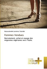 bokomslag Femmes Vendues
