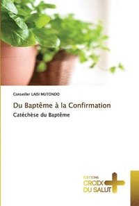 bokomslag Du Baptme  la Confirmation