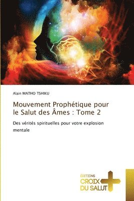 bokomslag Mouvement Prophtique pour le Salut des mes