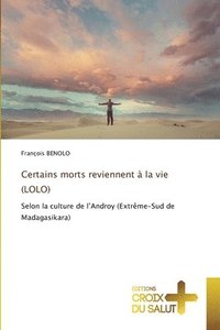 bokomslag Certains morts reviennent à la vie (LOLO)