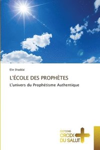 bokomslag L'cole Des Prophtes