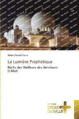 bokomslag La Lumire Prophtique