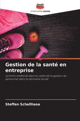 Gestion de la santé en entreprise