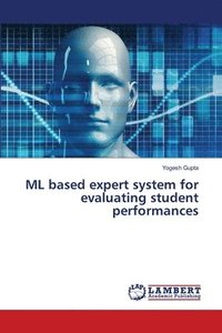 bokomslag ML based expert system for evaluating student performances