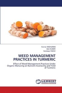 bokomslag Weed Management Practices in Turmeric