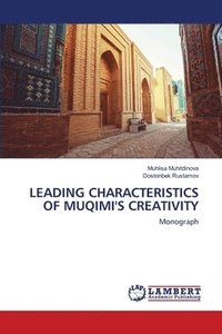 bokomslag Leading Characteristics of Muqimi's Creativity