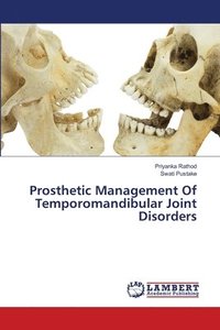 bokomslag Prosthetic Management Of Temporomandibular Joint Disorders