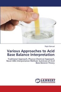 bokomslag Various Approaches to Acid Base Balance Interpretation