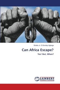 bokomslag Can Africa Escape?