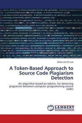 A Token-Based Approach to Source Code Plagiarism Detection 1