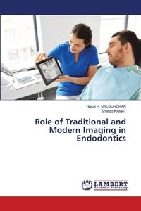 bokomslag Role of Traditional and Modern Imaging in Endodontics
