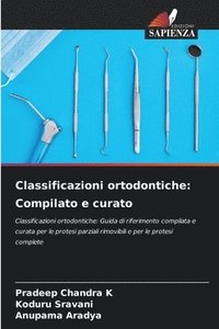 bokomslag Classificazioni ortodontiche: Compilato e curato