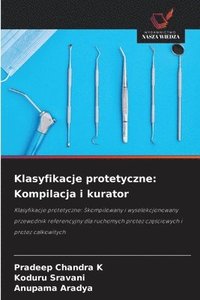 bokomslag Klasyfikacje protetyczne: Kompilacja i kurator