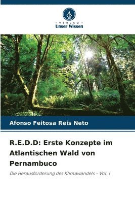 bokomslag R.E.D.D: Erste Konzepte im Atlantischen Wald von Pernambuco