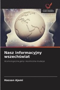 bokomslag Nasz informacyjny wszech?wiat