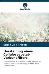 bokomslag Herstellung eines Celluloseacetat-Verbundfilters