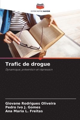 bokomslag Trafic de drogue