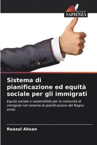 bokomslag Sistema di pianificazione ed equità sociale per gli immigrati