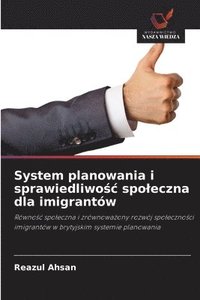bokomslag System planowania i sprawiedliwo?c spoleczna dla imigrantów
