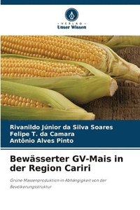 bokomslag Bewässerter GV-Mais in der Region Cariri
