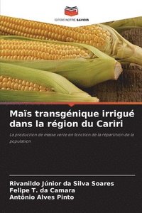 bokomslag Maïs transgénique irrigué dans la région du Cariri