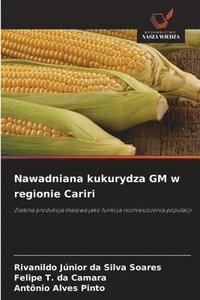 bokomslag Nawadniana kukurydza GM w regionie Cariri