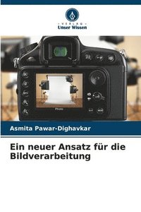 bokomslag Ein neuer Ansatz für die Bildverarbeitung