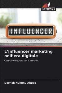 bokomslag L'influencer marketing nell'era digitale