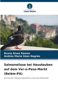 bokomslag Salmonellose bei Haustauben auf dem Ver-o-Peso-Markt (Belém-PA)