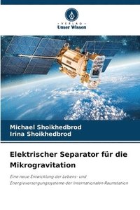 bokomslag Elektrischer Separator für die Mikrogravitation
