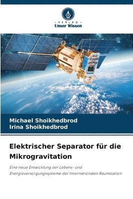 bokomslag Elektrischer Separator für die Mikrogravitation