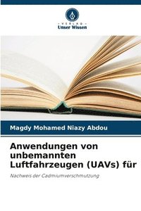 bokomslag Anwendungen von unbemannten Luftfahrzeugen (UAVs) für
