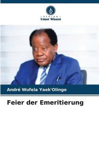 bokomslag Feier der Emeritierung