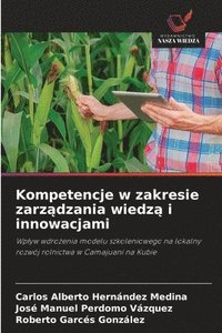 bokomslag Kompetencje w zakresie zarz?dzania wiedz? i innowacjami